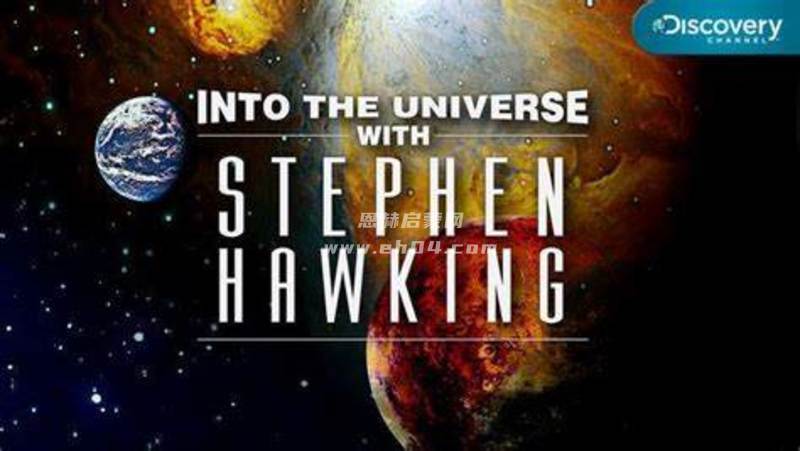 探索频道科普纪录片《与霍金一起了解宇宙 Into the Universe with Stephen Hawking》英文版[全3集][中英双字幕][1080P][MKV]-1